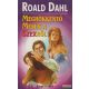 Roald Dahl - Meghökkentő mesék a szexről