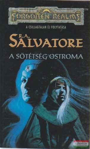 R.A. Salvatore - A sötétség ostroma