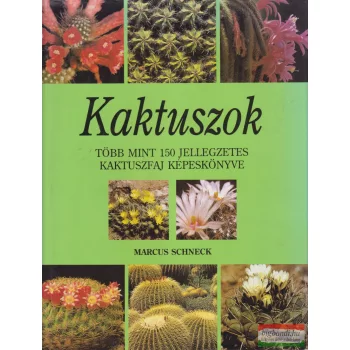 Marcus Schneck - Kaktuszok