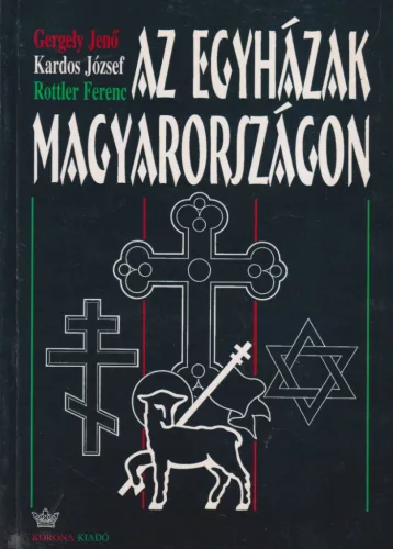 Az egyházak Magyarországon (dedikált példány)