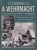 Dr. John Pimlott szerk. - A Wehrmacht