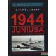 H. P. Willmott - 1944 júniusa