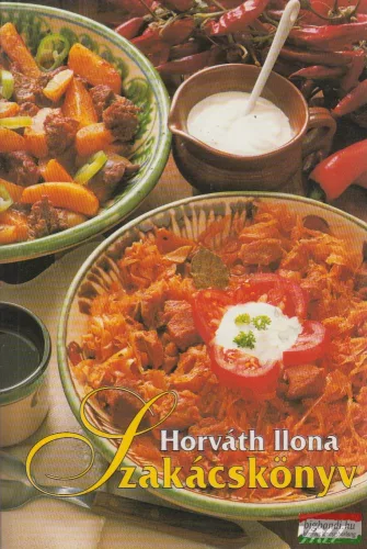 Horváth Ilona - Szakácskönyv