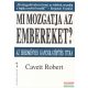 Cavett Robert - Mi ​mozgatja az embereket