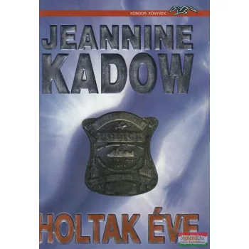 Jeannine Kadow - Holtak ​éve