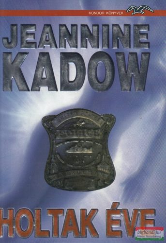 Jeannine Kadow - Holtak ​éve