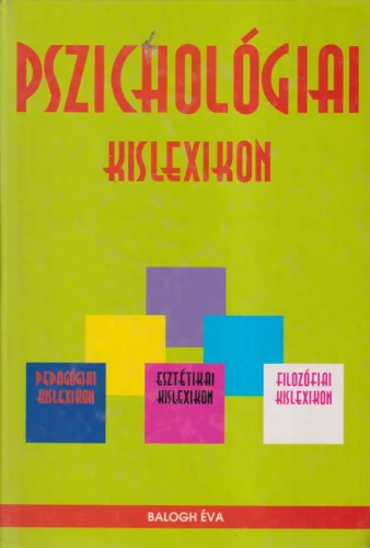 Balogh Éva - Pszichológiai kislexikon