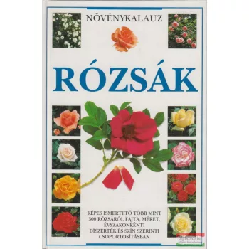 Rózsák - Növénykalauz