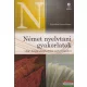 Német nyelvtani gyakorlatok alap-, közép- és felsőfokú nyelvvizsgákra