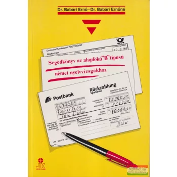   Segédkönyv az alapfokú "B" típusú német nyelvvizsgákhoz