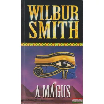 Wilbur Smith - A mágus
