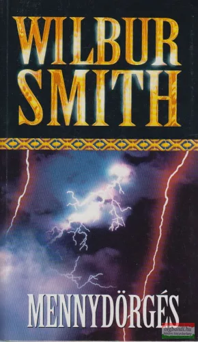 Wilbur Smith - Mennydörgés
