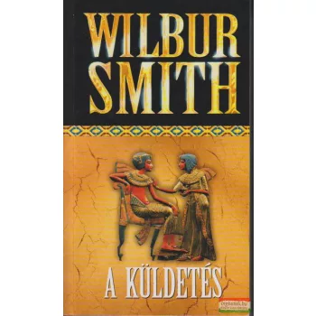 Wilbur Smith - A küldetés 