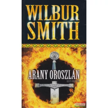 Wilbur Smith - Arany oroszlán