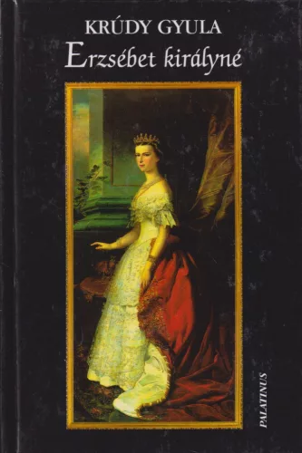 Krúdy Gyula - Erzsébet királyné