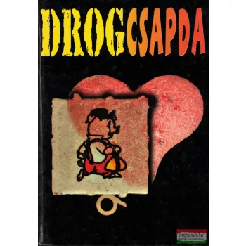 Jávor Éva - Drogcsapda