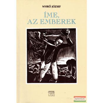 Nyirő József - Íme, ​az emberek! 