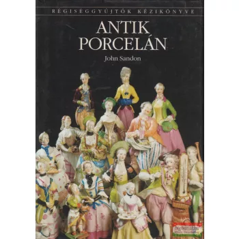 John Sandon - Antik porcelán