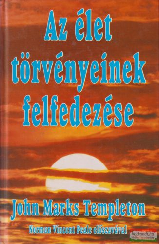 John Marks Templeton - Az élet törvényeinek felfedezése