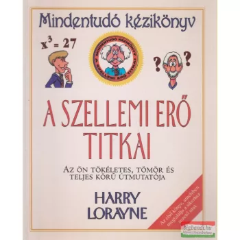 Harry Lorayne - A szellemi erő titkai