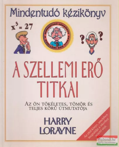 Harry Lorayne - A szellemi erő titkai