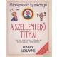Harry Lorayne - A szellemi erő titkai