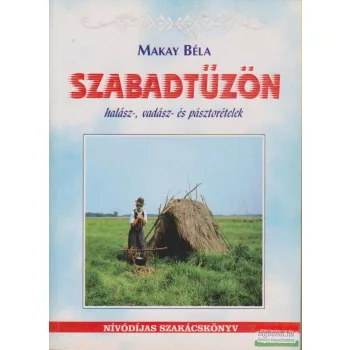 Makay Béla - Szabadtűzön