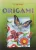 ifj. Papp László - Origami - A hajtogatás művészete