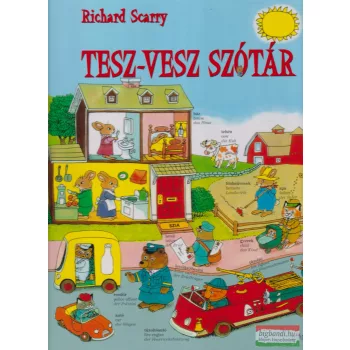 Richard Scarry - Tesz-Vesz szótár
