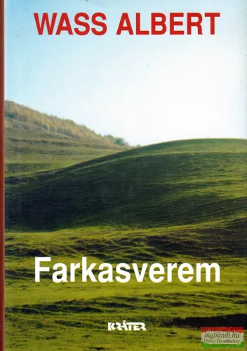 Wass Albert - Farkasverem 