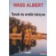 Wass Albert - Tavak és erdők könyve 