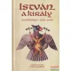 Koltay Gábor szerk. - István, a király 1983-2008