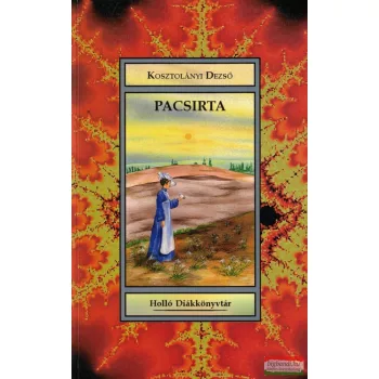 Kosztolányi Dezső - Pacsirta