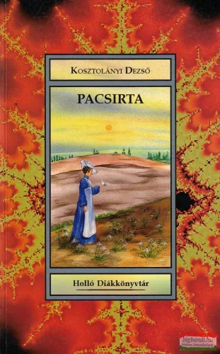 Kosztolányi Dezső - Pacsirta