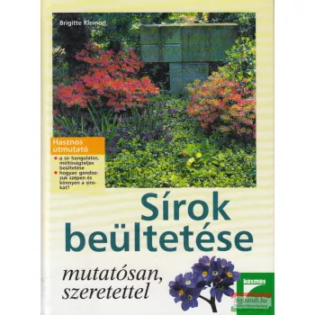   Brigitte Kleinod - Sírok beültetése mutatósan, szeretettel
