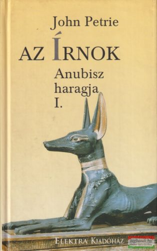 John Petrie - Az Írnok I. - Anubisz haragja