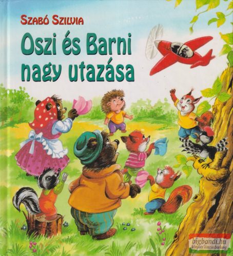 Szabó Szilvia - Oszi és Barni nagy utazása