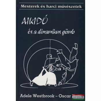 Adele Westbrook, Oscar Ratti - Aikidó és a dinamikus gömb