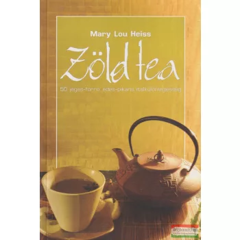 Mary Lou Heiss - Zöld tea