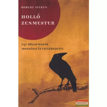 Robert Aitken - Holló zenmester