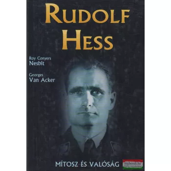 Roy Conyers Nesbit, Georges Van Acker - Rudolf Hess