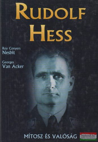 Roy Conyers Nesbit, Georges Van Acker - Rudolf Hess
