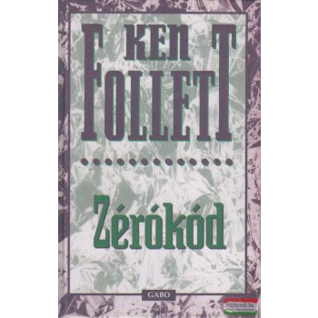 Ken Follett - Zérókód