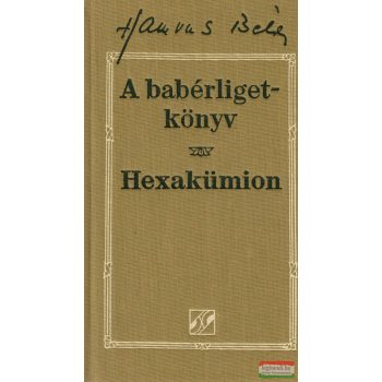 Hamvas Béla - A babérligetkönyv - Hexakümion 