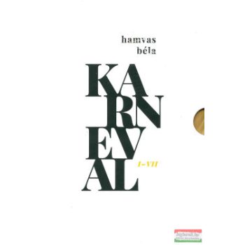 Hamvas Béla - Karnevál I-VII