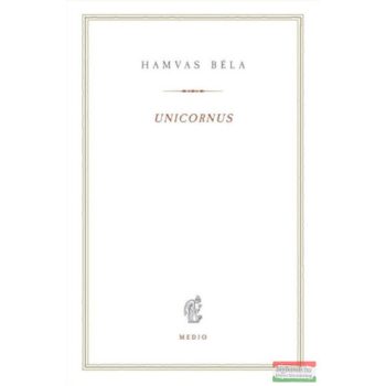 Hamvas Béla - Unicornus