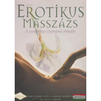   Kenneth Ray Stubbs, Louise-Andrée Saulnier - Erotikus ​masszázs