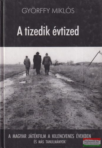 Györffy Miklós - A tizedik évtized