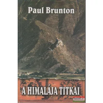 Paul Brunton - A Himalája titkai