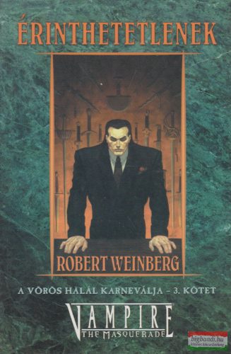 Robert Weinberg - Érinthetetlenek